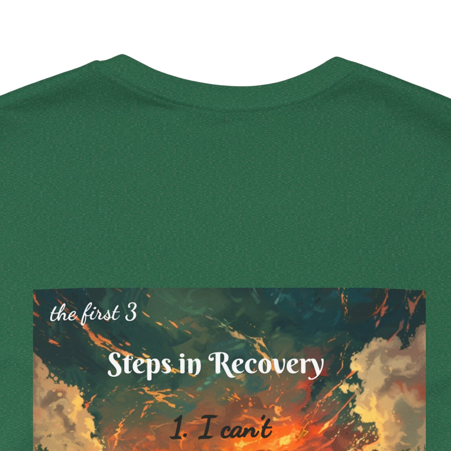 The first 3 Steps in Recovery Unisex Tshirt