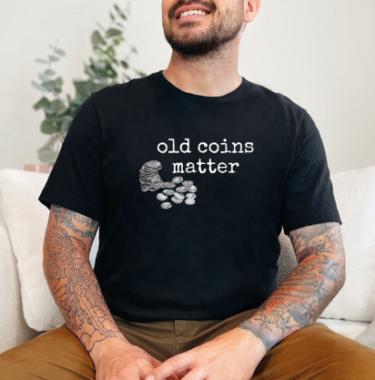 "Old coins matter" Unisex Tshirt